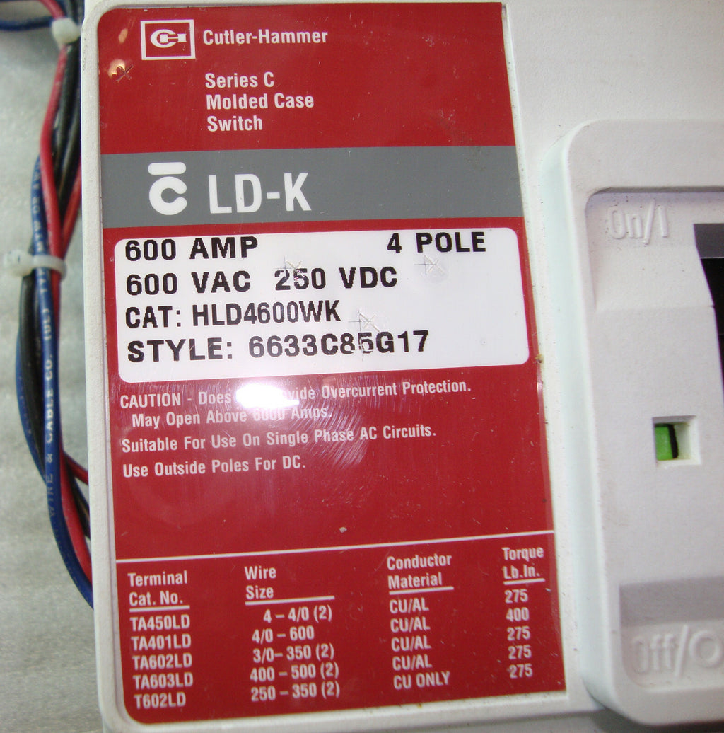C series Cutler HAMMER SWITCH Breaker HLD4600WK 600 AMP VAC 250 VDC Max 4 Pol