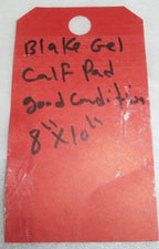 BLAKE GEL CALF PAD 8X10 INCH GOOD CONDITION