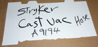 STRYKER CAST VAC HOSE USED GOOD CONDITION AS PHOTO