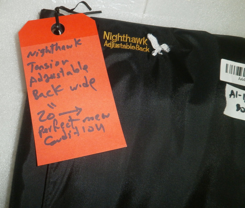 Nighthawk Tension Adjustable Back wide 20" perfect condition