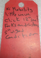 KI MOBILITY LITTLE WAVE 12 INCH SEAT WIDTH FORKS AND CASTERS 5 INCH VERY GOOD